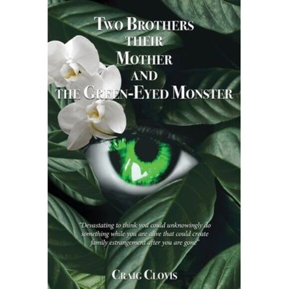 Craig Clovis Other - Two Brothers, Their Mother, and the Green-Eyed Monster -- Craig Clovis